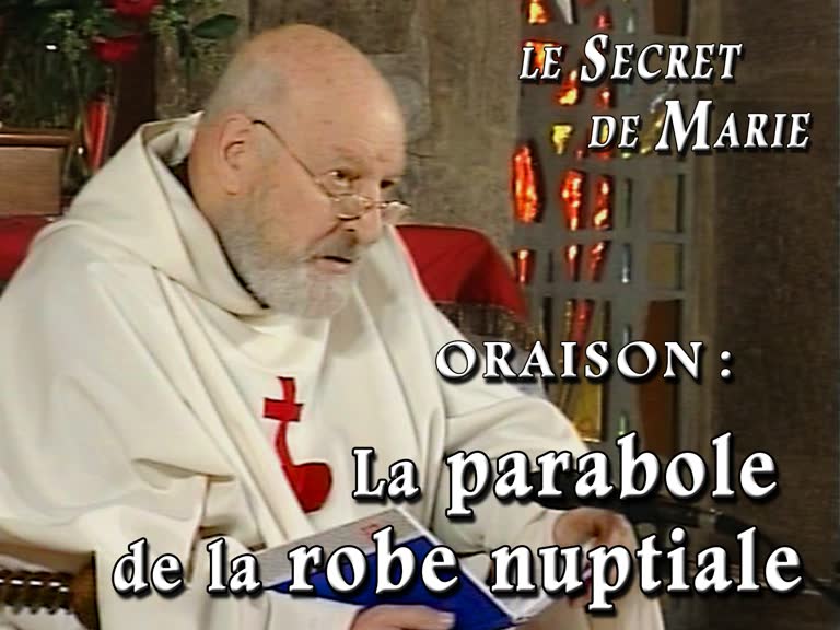Oraison : La parabole de la robe nuptiale.