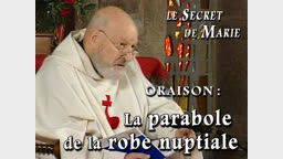 Oraison : La parabole de la robe nuptiale.