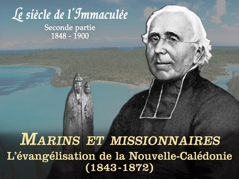 “ Marins et missionnaires ” : L’évangélisation de la Nouvelle-Calédonie (1843-1872).