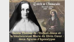 Sainte Thérèse de l’Enfant-Jésus et la bienheureuse Marie du Divin Cœur,
deux figures d’Apocalypse.