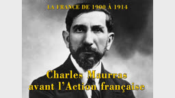 Charles Maurras avant l’Action française.