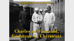 Charles de Foucauld, fondateur de Chrétienté.