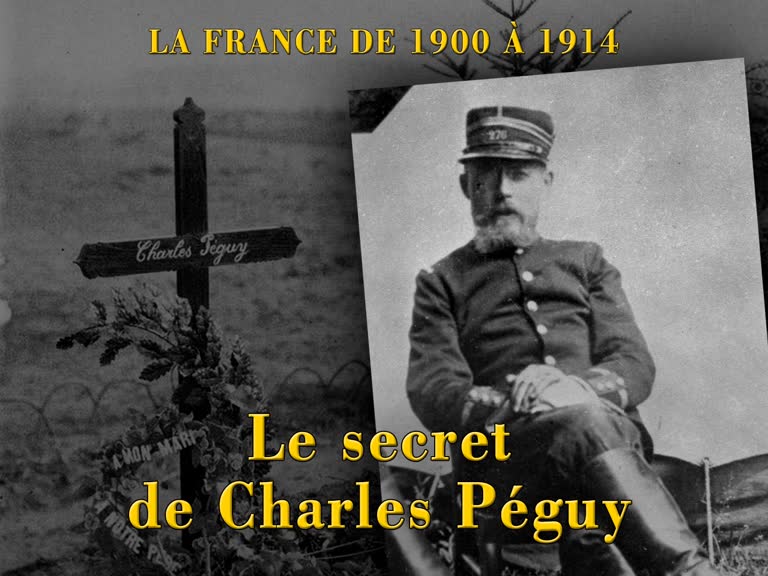 Le secret de Charles Péguy.