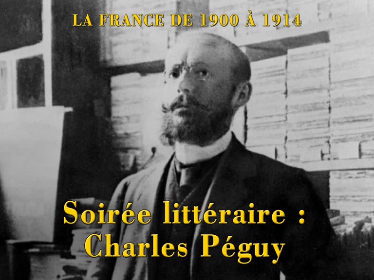 Soirée littéraire : Charles Péguy.