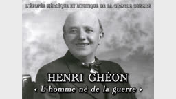 Henri Ghéon, « l’homme né de la guerre ».