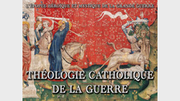 Théologie catholique de la guerre.