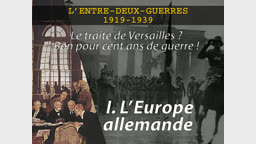 I. L’Europe allemande.