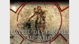 L’appel des Gentils au Salut.
