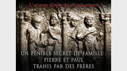 Oraison : Un pénible secret de famille : Pierre et Paul trahis par des frères.