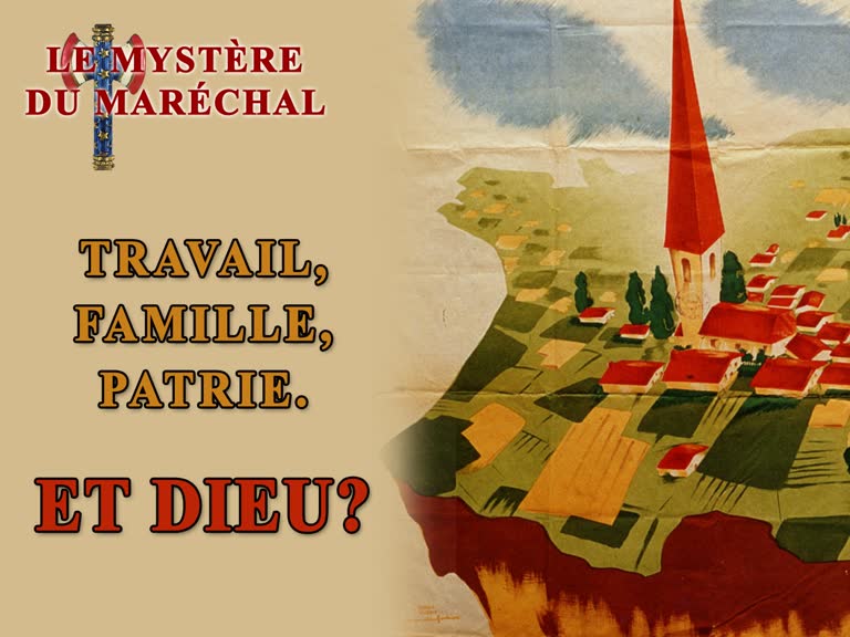 Travail, Famille, Patrie. Et Dieu ?