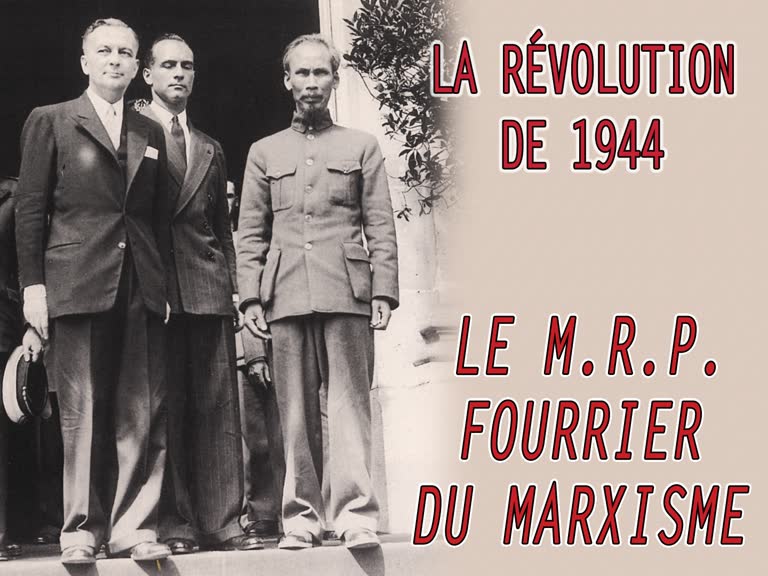 « Le M.R.P. fourrier du marxisme. »
