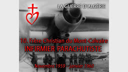 Frère Christian du Mont-Calvaire, infirmier parachutiste (1959-1961).