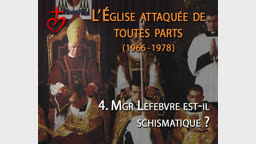 Mgr Lefebvre est-il schismatique ?