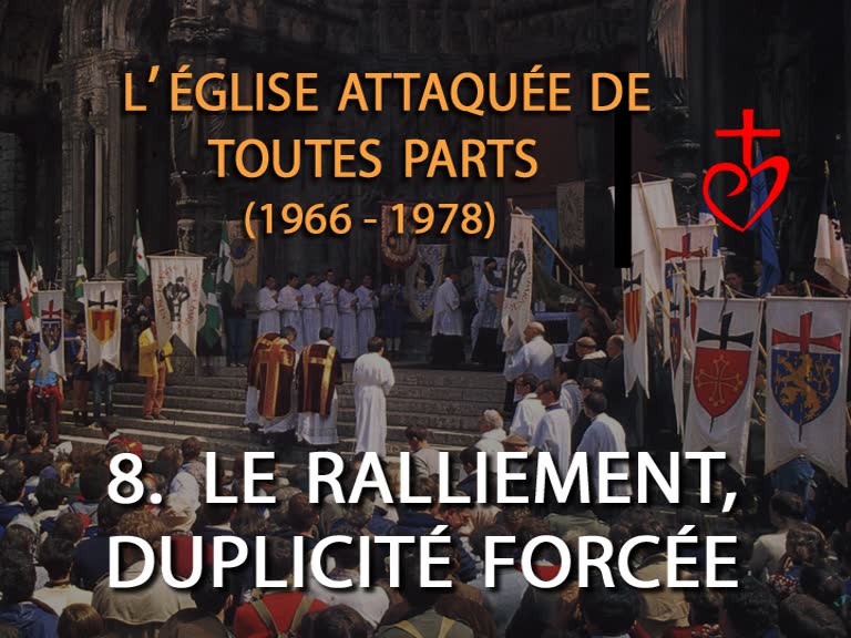 Le ralliement, duplicité forcée.