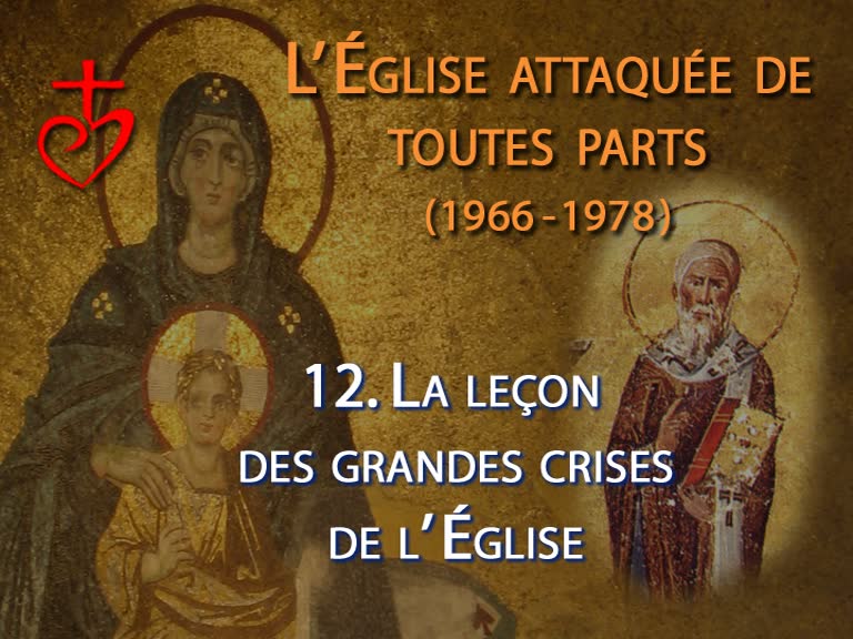La leçon des grandes crises de l’Église.