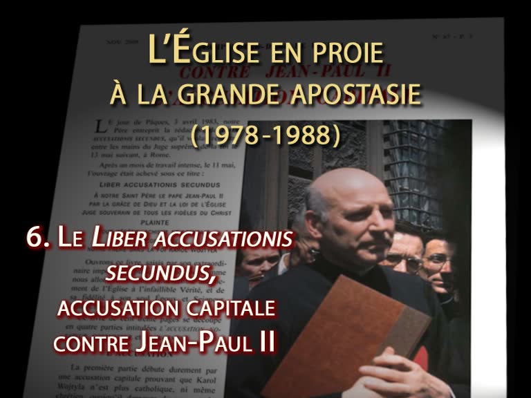 Liber accusationis secundus, accusation capitale contre Jean-Paul II.