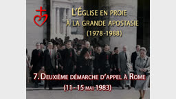 Montage : Deuxième démarche d’appel à Rome (11-15 mai 1983).