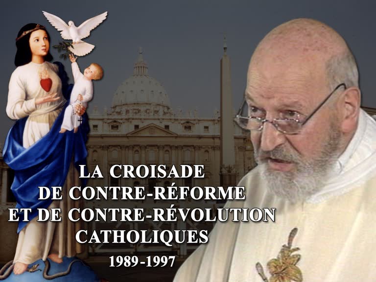 La croisade de Contre-Réforme et de
contre-révolution catholiques (1989-1997)