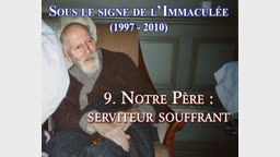 Notre Père : Serviteur souffrant.