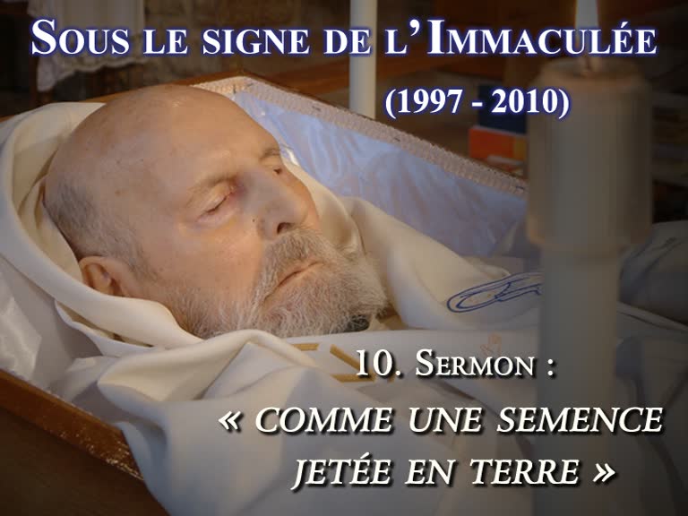 Sermon de clôture : « Comme une semence jetée en terre. »