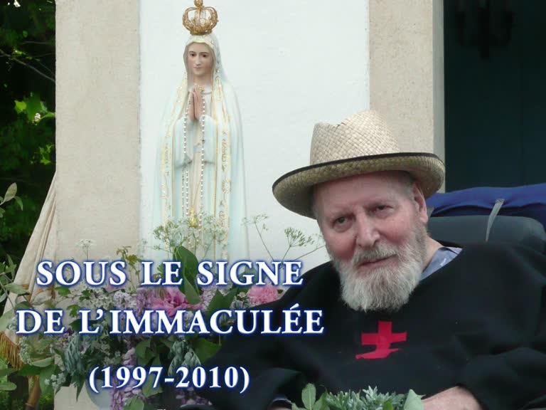 Sous le signe de l’Immaculée (1997-2010)