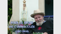 Sous le signe de l’Immaculée (1997-2010)