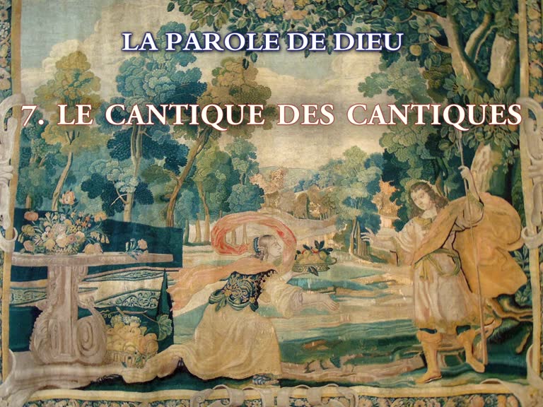 Le Cantique des cantiques.