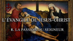 La Passion du Seigneur.
