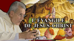 L’Évangile de Jésus-Christ