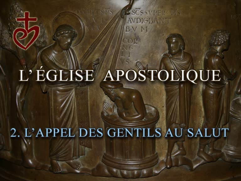 L’appel des Gentils au Salut.