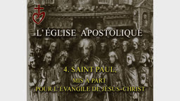 Saint Paul, mis à part pour l’Évangile de Jésus-Christ.