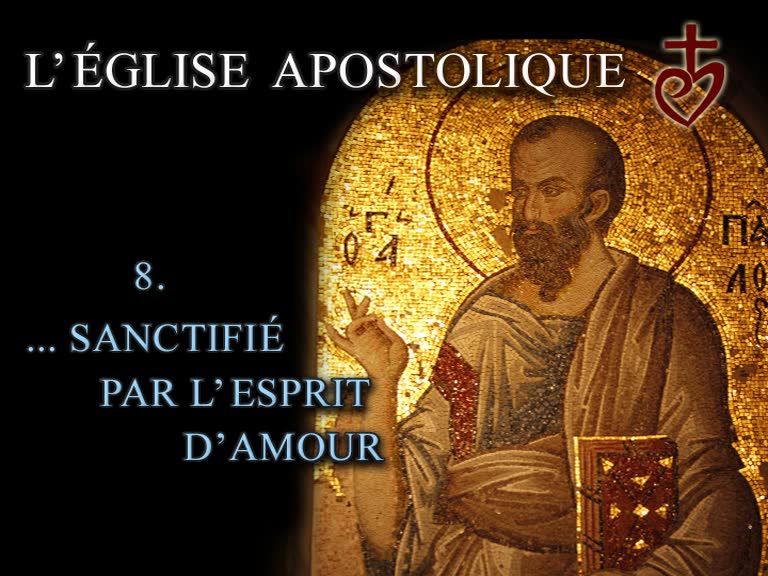 ... Sanctifié par l’Esprit d’Amour.