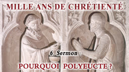Sermon : Pourquoi Polyeucte ?