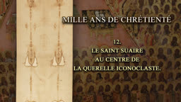 Conférence : Le Saint Suaire au centre de la querelle iconoclaste.