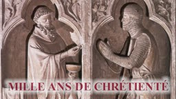 Mille ans de Chrétienté