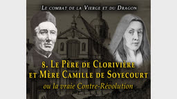 Conférence : Le Père de Clorivière et Mère Camille de Soyecourt.