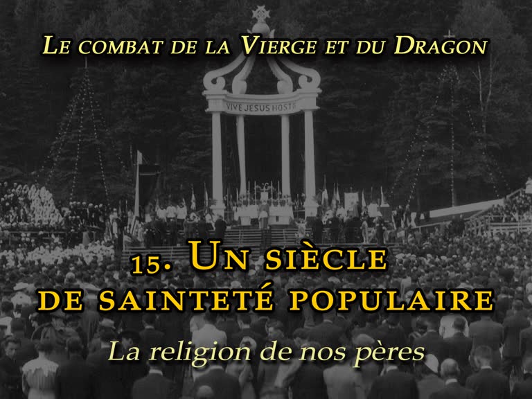 Conférence : Un siècle de sainteté populaire.