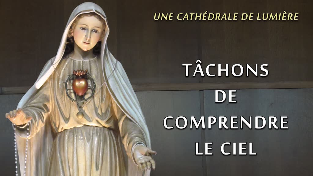 Sermon : Tâchons de comprendre le Ciel.