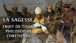 Sermon : La Sagesse, fruit de toute philosophie chrétienne.