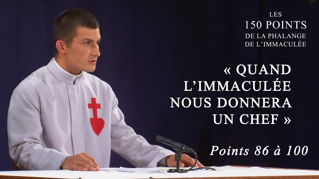 Conférence : « Quand l’Immaculée nous donnera un Chef. »