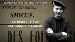 Montage : La géopolitique catholique d’Amicus.
