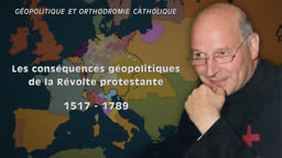 Les conséquences géopolitiques de la Révolte protestante (1517-1789).