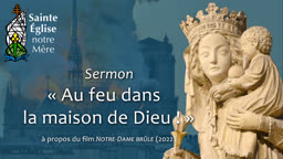 Sermon : « Au feu dans la maison de Dieu ! »