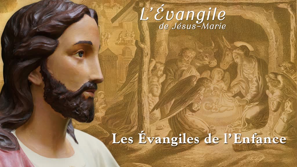 Les Évangiles de l’Enfance.