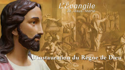 L’instauration du Règne de Dieu.