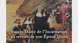 Sainte Marie de l’Incarnation