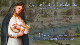 Dans le bonheur d’une chrétienté fervente.