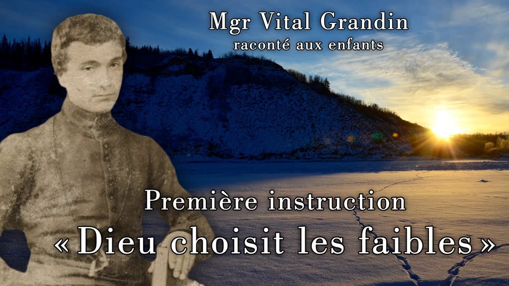« Dieu choisit les faibles. »