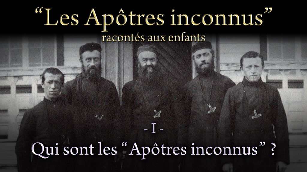 Qui sont les “ Apôtres inconnus ” ?