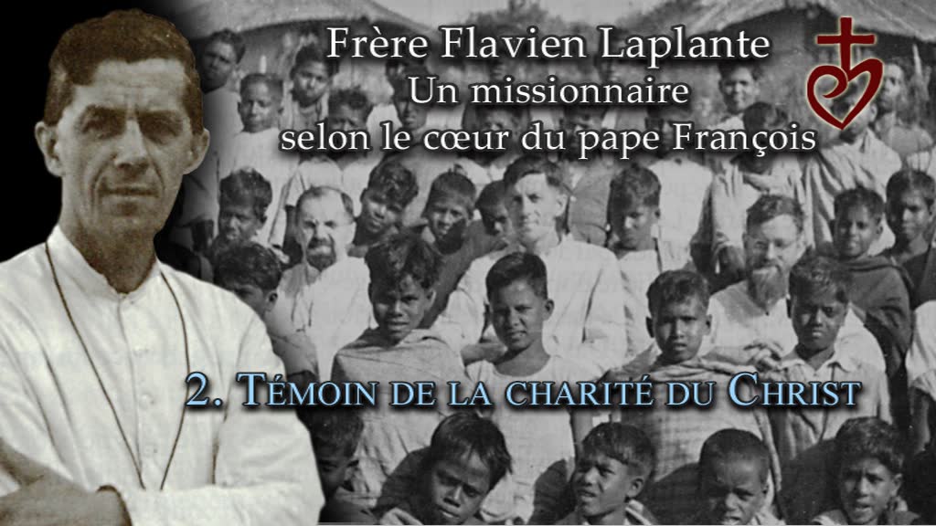 Témoin de la charité du Christ.